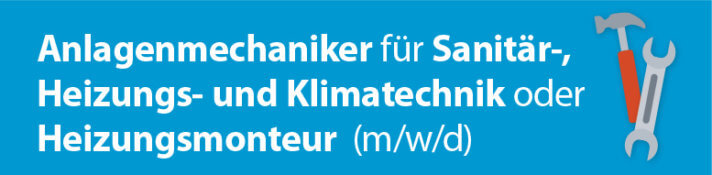 Grafik mit der Aufschrift "Anlagenmechaniker für Sanitär-, Heizungs- und Klimatechnik oder Heizungsmonteur (m/w/d)"